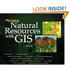 Managing Natural Resources with GIS by  Laura Lang
