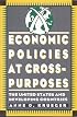 Economic Policies at Cross-Purposes: The United States and Developing Countries