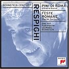 Pines of Rome / Roman Festivals