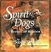 Spirit Dogs: Heroes in Heaven