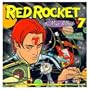 Red Rocket 7 (v. 7)