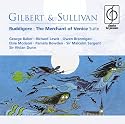 Gilbert & Sullivan: Ruddigore; The Merchant of Venice Suite