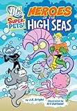 Heroes of the high seas
