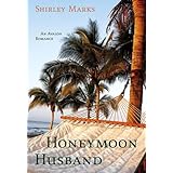 Honeymoon Husband (Avalon Romance)
