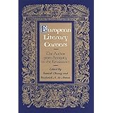 european literary careers the author from antiquity to the renaissance