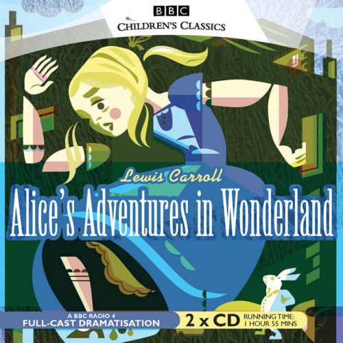 Alice's Adventures in Wonderland (BBC Audio)