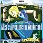 Alice's Adventures in Wonderland (BBC Audio)