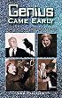 Genius Came Early: Creativity in the Twentieth Century
