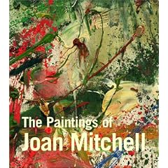 The Paintings of Joan Mitchell (Whitney Museum of American Art)