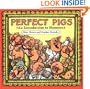 Perfect Pigs