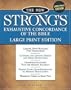The New Strong's Exhaustive Concordance Of The Bible Comfort Print Edition