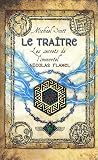 Les secrets de l'immortel Nicolas Flamel, Tome 5 : Le traître