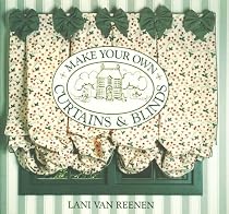 Make Your Own Curtains& Blinds