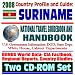 Books : 2008 Country Profile and Guide to Suriname - National Travel Guidebook and Handbook - Flood Relief, Carambola Fruit Fly, Caribbean Basin Initiative (Two CD-ROM Set)