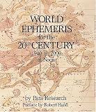 World Ephemeris for the 20th Century: 1900 T0 2000 at Noon