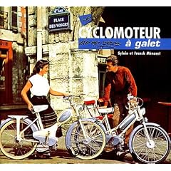 Le cyclomoteur de mon p�re � galet