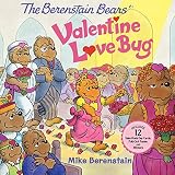 The Berenstain Bears' Valentine Love Bug