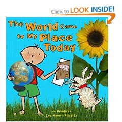 The World Came to My Place Today (Eden Project Books)
