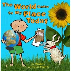 The World Came to My Place Today (Eden Project Books)