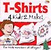T-shirts 4 the Kids 2 Make
