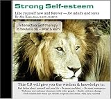 Strong Self Esteem: Push Away Low Self Esteem and Build Your...