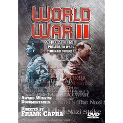 World War II - Vol. 1: Prelude to War The Nazi Strike by 