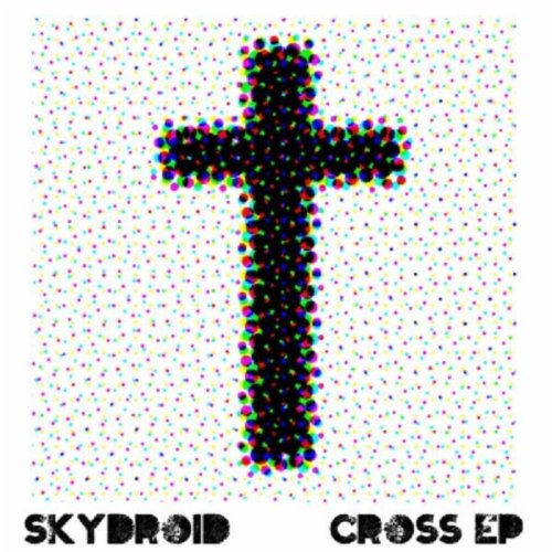 Skydroid-Cross EP-(MRBR047)-WEB-2012-ALKi Download