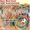 Rare West Coast Surf Instrumentals