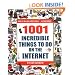 1001 Incredible Things to Do on the Internet