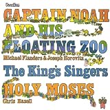 Captain Noah and His Floating Zoo/Holy Moses