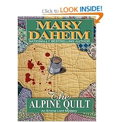 The Alpine Quilt: An Emma Lord Mystery