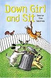 Down Girl and Sit: Smarter than Squirrels