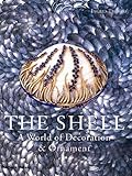 The Shell: A World of Decoration and Ornament-