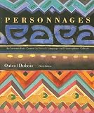 Personnages: An Intermediate Course in French Language and Francophone Culture