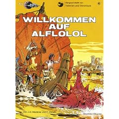 Valerian und Veronique, Bd.4, Willkommen auf Alflolol