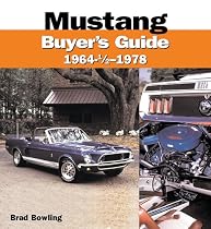 Mustang 1964-1/2 - 1978 Buyer's Guide