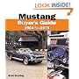 Mustang 1964-1/2 - 1978 Buyer's Guide