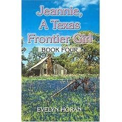Jeannie, A Texas Frontier Girl: Book Four