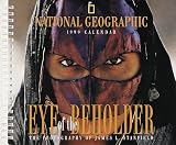Cal 99 National Geographic Eye of the Beholder Engagement Calendar
