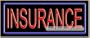 Insurance Neon Sign (13"H x 32"L x 3"D)