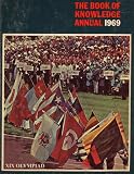 The Book of Knowledge Annual 1969: The Young Peoples Book of the Year (403092)