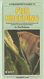  : A Fishkeeper's Guide to Fish Breeding