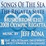Songs Of The Sea: The Regatta Suite (Full Length)