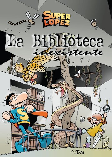 Superlópez. La biblioteca inexistente (Magos Del Humor) (Spanish Edition)