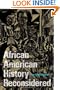 African American History Reconsidered (New Black Studies Series)