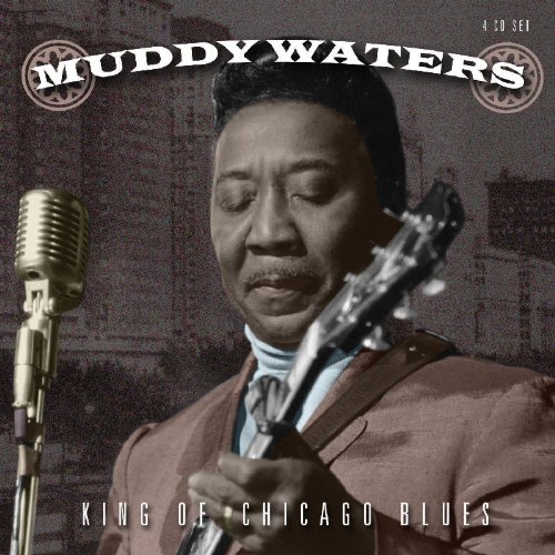 Muddy Waters - King Of Chicago Blues - Zortam Music