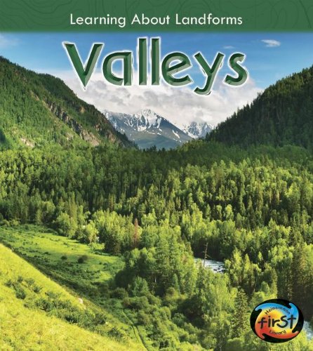 Valleys (Learning About Landforms)