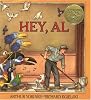 Hey, Al by  Arthur Yorinks;&nbsp;Richard Egielski;&nbsp;Juvenile Collection (Library of Congress) 