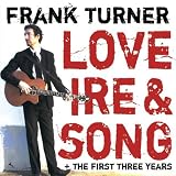 Love Ire & Song + The First Three Years [Explicit]
