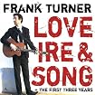 Love Ire and Song/The First Three Years